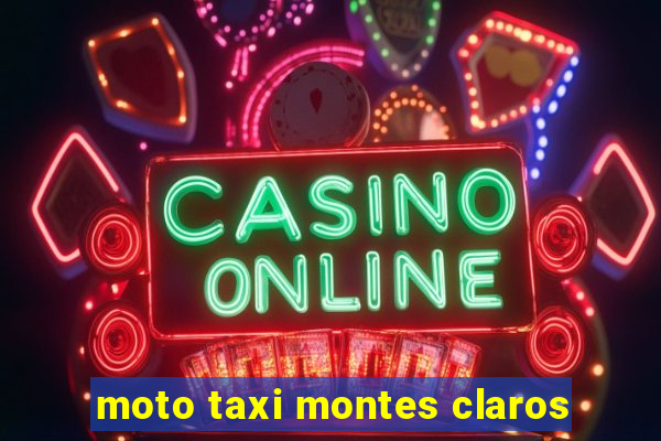 moto taxi montes claros